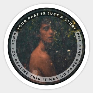 Your Past Sticker